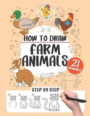 How to draw farm animals: 21 step-by-step by Pecoraro, Gaelle