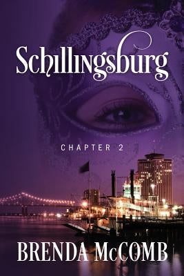 Schillingsburg: Chapter 2 by McComb, Brenda