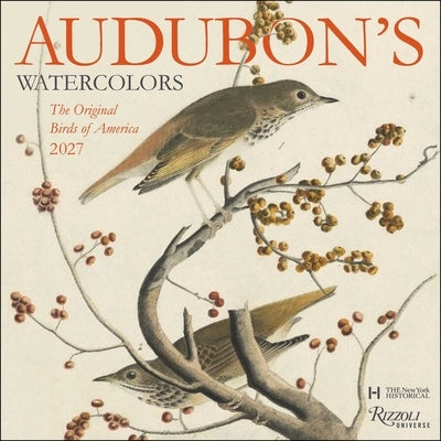 Audubon's Watercolors 2027 Wall Calendar by Historical Society, The New York