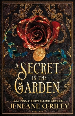 A Secret in the Garden (Standard Edition) by O'Riley, Jeneane