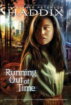 Running Out of Time by Haddix, Margaret Peterson