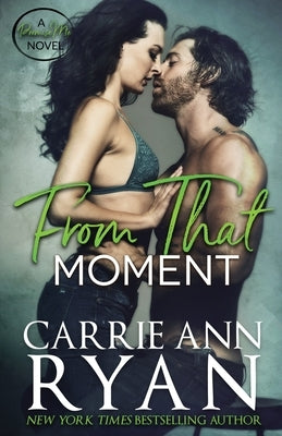 From That Moment by Ryan, Carrie Ann