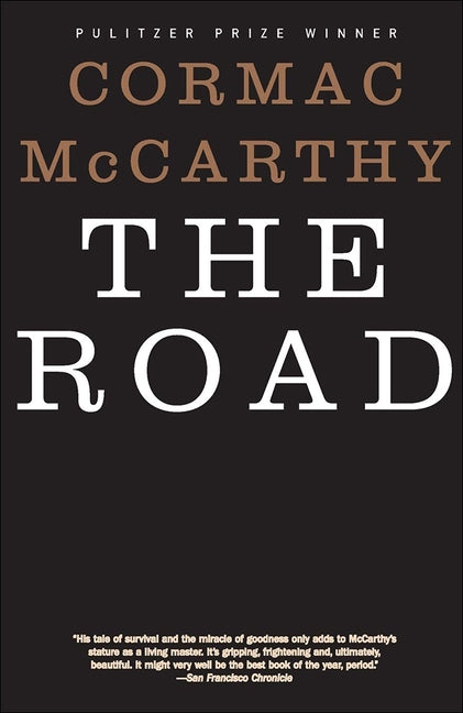 The Road by McCarthy, Cormac
