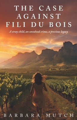 The Case Against Fili Du Bois by Mutch, Barbara
