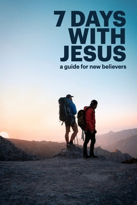 7 Days With Jesus by Wiseman, Ross