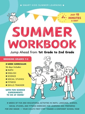 Summer Workbook - Jump Ahead from 1st Grade to 2nd Grade: 8 Weeks of Fun and Educational Activities in Math, Language, Science, Social Studies, and Fi by Made Easy Press