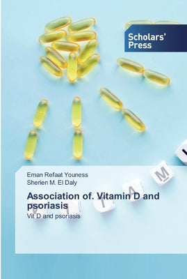 Association of. Vitamin D and psoriasis by Refaat Youness, Eman