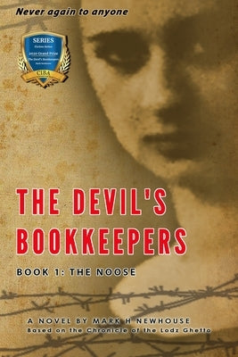The Devil's Bookkeepers: Book 1: The Noose by Newhouse, Mark