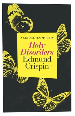 Holy Disorders by Crispin, Edmund