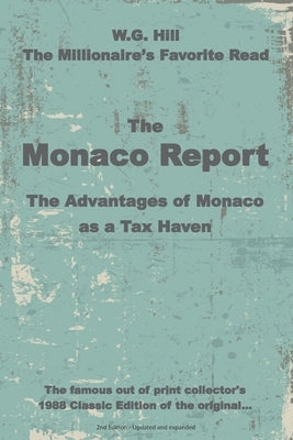 The Monaco Report: The Advantages of Monaco as a Tax Haven by Grandpa