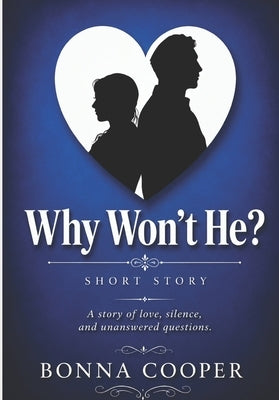 Why Won't He?: Short Story with Lessons... by Cooper, Bonna