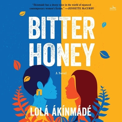 Bitter Honey by Åkerström, Lolá Ákínmádé