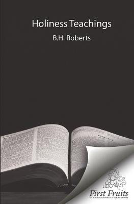 Holiness Teachings by Roberts, Benson Howard
