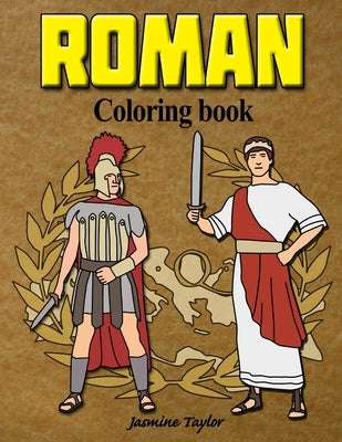 Roman Coloring Book by Taylor, Jasmine