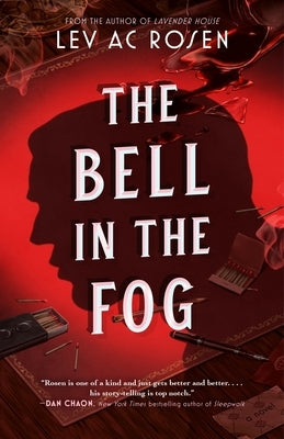 The Bell in the Fog by Rosen, Lev Ac