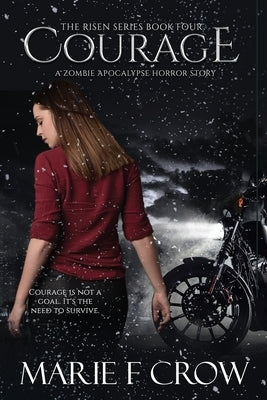 Courage by Crow, Marie F.