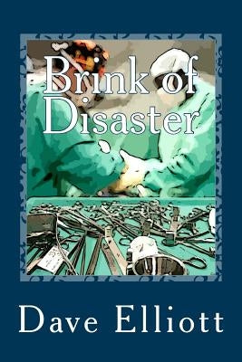 Brink of Disaster by Elliott, Dave