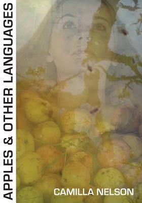 Apples & Other Languages by Nelson, Camilla