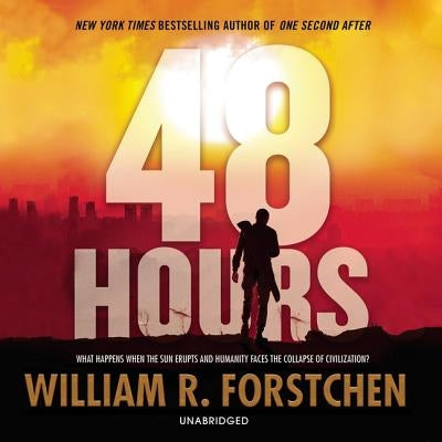 48 Hours by Forstchen, William R.