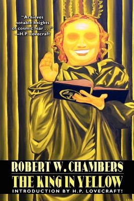 The King in Yellow by Chambers, Robert W.