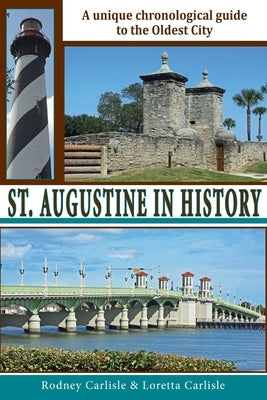 St. Augustine in History by Carlisle, Rodney