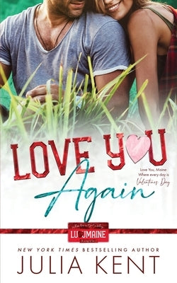 Love You Again by Kent, Julia