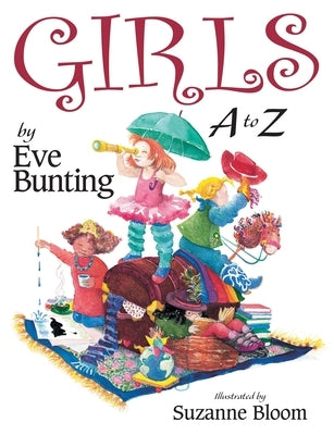 Girls A to Z by Bunting, Eve