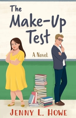 The Make-Up Test by Howe, Jenny L.