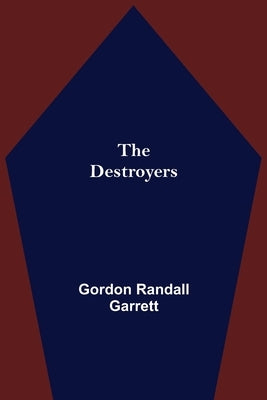 The Destroyers by Randall Garrett, Gordon
