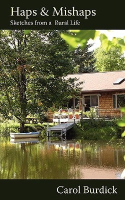 Haps & Mishaps by Burdick, Carol