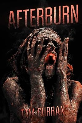 Afterburn by Curran, Tim