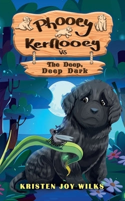 Phooey Kerflooey vs The Deep, Deep Dark: Phooey Tales: Spring #3 by Wilks, Kristen Joy
