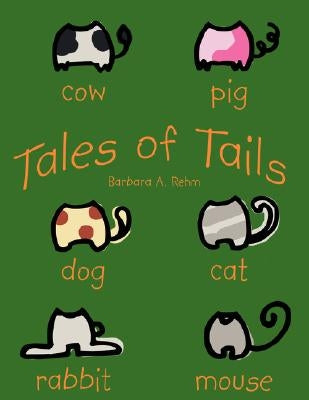 Tales of Tails by Rehm, Barbara A.