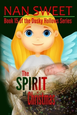 The Spirit of Christmas by Sweet, Nan