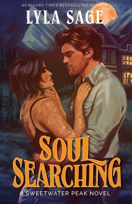 Soul Searching: A Sweetwater Peak Novel by Sage, Lyla