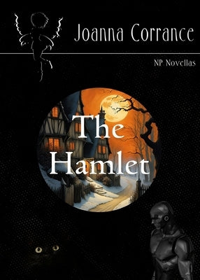 The Hamlet by Corrance, Joanna