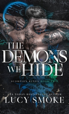 The Demons We Hide by Smoke, Lucy
