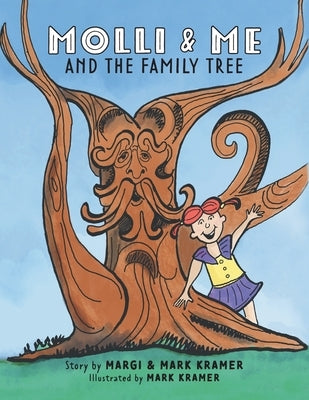 Molli and Me and the Family Tree by Kramer, Margi