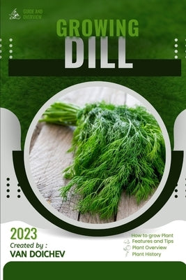 Dill: Guide and overview by Doichev, Van