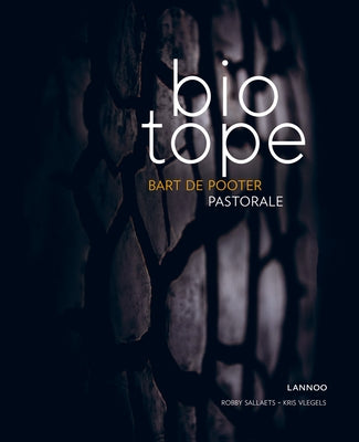 Biotope: Pastorale by De Pooter, Bart