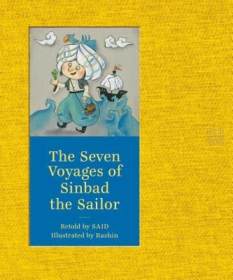 The Seven Voyages of Sinbad the Sailor by Kheiriyeh, Rashin