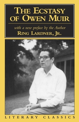 The Ecstasy of Owen Muir by Lardner, Ring