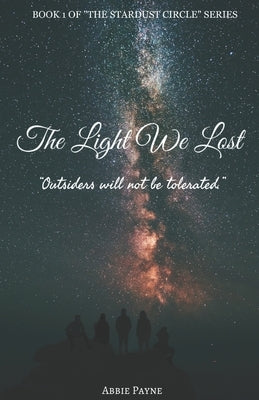 The Light We Lost by Payne, Abbie M.
