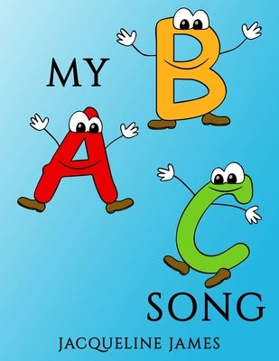 My ABC Song by James, Jacqueline