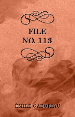File No. 113 by Gaboriau, Émile