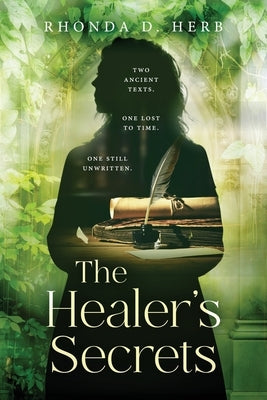 The Healer's Secrets by Herb, Rhonda D.