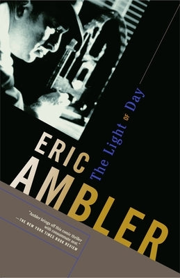 The Light of Day by Ambler, Eric