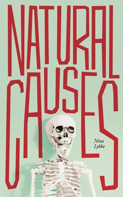 Natural Causes by Lykke, Nina
