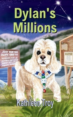Dylan's Millions by Troy, Kathleen