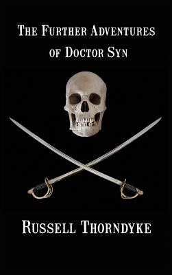 The Further Adventures of Doctor Syn by Thorndyke, Russell